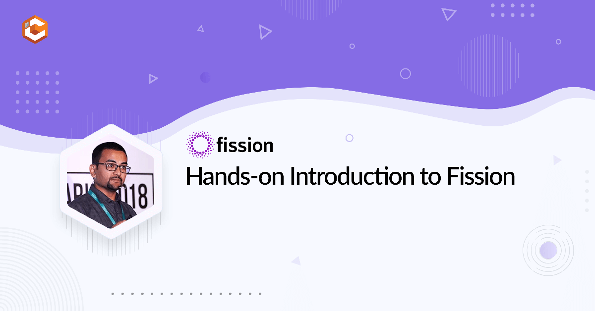Hands-on Introduction to Fission