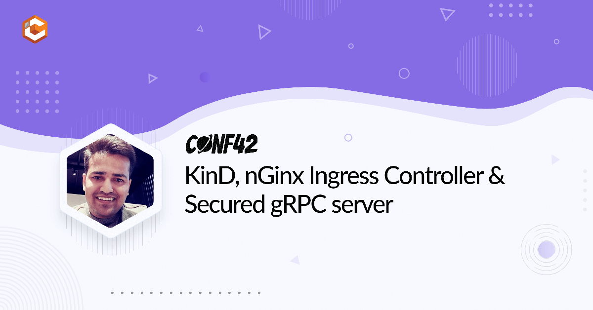 KinD, nGinx Ingress Controller & Secured gRPC server